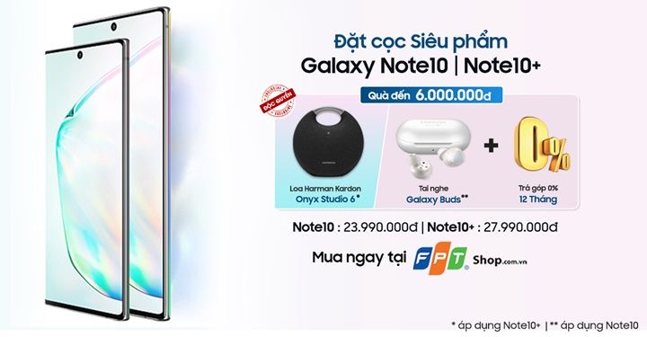 Đã có thể trải nghiệm bộ đôi "siêu phẩm" Galaxy Note 10 và Note 10+ tại FPT Shop